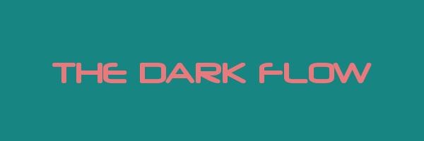 THE DARK FLOW Logo