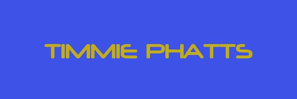 TIMMIE PHATTS Logo
