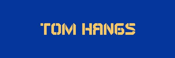 TOM HANGS Logo