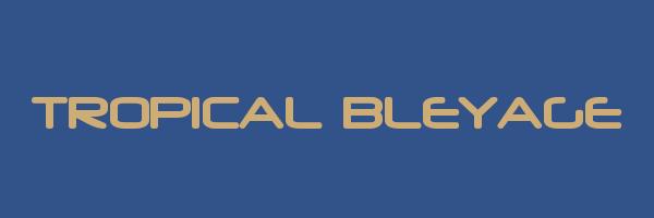 TROPICAL BLEYAGE Logo