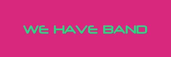 WE HAVE BAND Logo