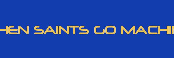WHEN SAINTS GO MACHINE Logo