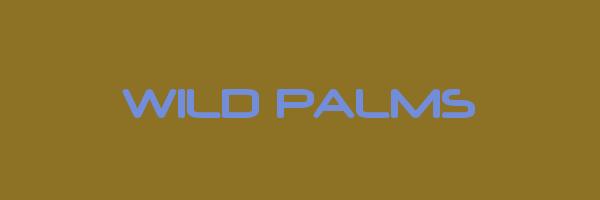 WILD PALMS Logo