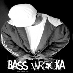 BASS WRECKA