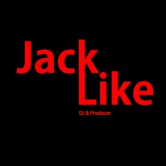 JACK LIKE