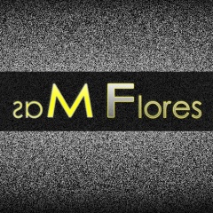 MAS FLORES